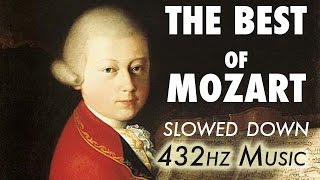 The Best Of Mozart  Slowed Down  432Hz  45 Hours [upl. by Acquah188]