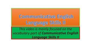 Communicative English Language Skills II vocabulary part one [upl. by Tessler504]