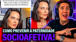 Como Se Prevenir Da Paternidade Socioafetiva E Pensão Socioafetiva [upl. by Sena]